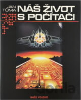 Náš život s počítači