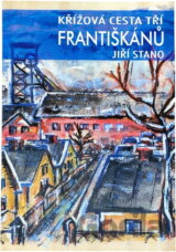 Křížová cesta tří františkánů