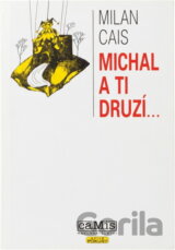 Michal a ti druzí--