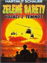 Zelené barety : vojáci z temnot
