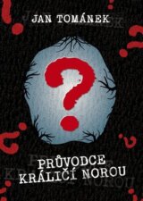 Průvodce králičí norou