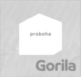 Proboha : kniha svědectví