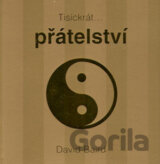 Tisíckrát...přátelství