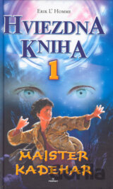 Hviezdna kniha 1 - Majster Kadehar