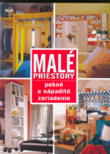 Malé priestory - pekné a nápadité zariadenie