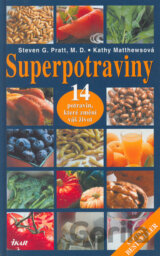 Superpotraviny - 14 potravin, které změní váš život