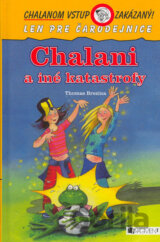 Chalani a iné katastrofy