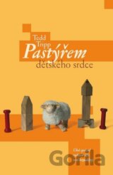 Pastýřem dětského srdce