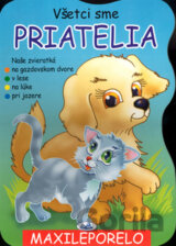 Všetci sme priatelia - Maxileporelo