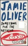 Something for the Weekend