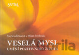 Veselá mysl - umění pozitivního života
