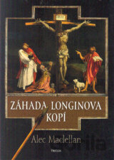 Záhada Longinova kopí