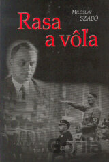 Rasa a vôľa