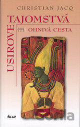 Usirove tajomstvá 3 - Ohnivá cesta
