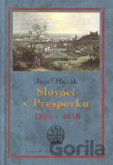 Slováci v Prešporku 1825 - 1918