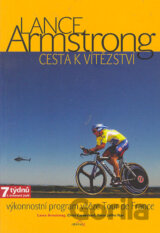 Lance Armstrong: Cesta k vítězství