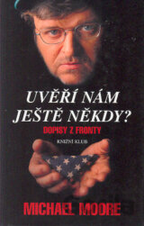 Uvěří nám ještě někdy?