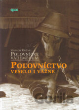 Poľovnícke vademecum - Poľovníctvo