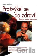Prožvýkej se do zdraví!