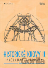 Historické krovy II