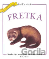 Bydlí s námi fretka