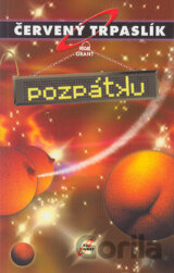 Červený trpaslík 4. - Pozpátku