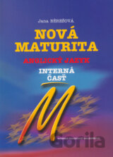 Nová maturita - Anglický jazyk - interná časť (ústna skúška)