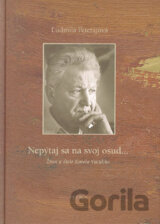 Nepýtaj sa na svoj osud...