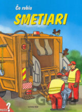 Čo robia smetiari