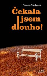 Čekala jsem dlouho!
