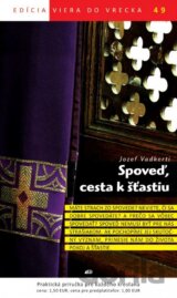 Spoveď, cesta k šťastiu