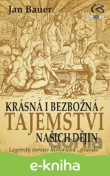 Krásná i bezbožná tajemství našich dějin