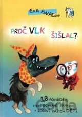 Proč vlk šišlal?