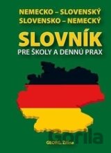 Nemecko-slovenský slovensko-nemecký slovník pre školy a dennú prax