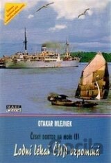 Lodní lékař ČNP vzpomíná