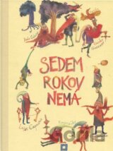 Sedem rokov nemá