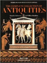 The Complete Collection of Antiquities from the Cabinet of Sir William Hamilton