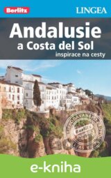 Andalusie a Costa del Sol