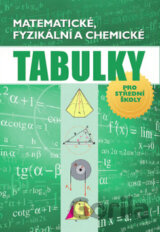 Matematické, fyzikální a chemické tabulky