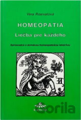 Homeopatia : liečba pre každého : sprievodca s domácou homeopatickou lekárňou