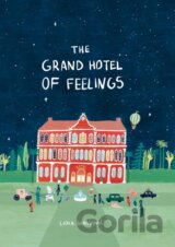 The Grand Hotel of Feelings