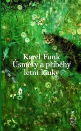 Úsměvy a příběhy letní louky