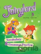 Fairyland 3: Vocabulary & Grammar Practice