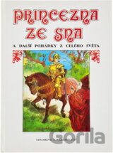 Princezna ze sna a další pohádky z celého světa