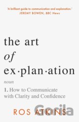 The Art of Explanation