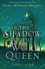 In the Shadow of the Wolf Queen