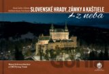 Slovenské Hrady, Zámky a Kaštiele z neba