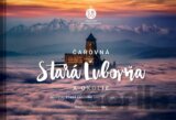 Čarovná Stará Ľubovňa a okolie
