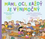 Mami, oci, každý je výnimočný