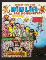 Biblia pre komunistov a Pobiblické histórie marxizmu-senilizmu